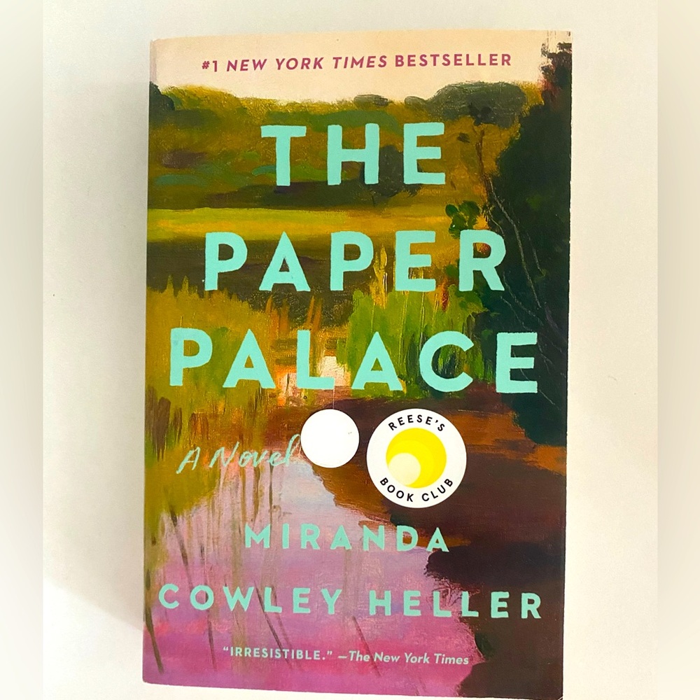 The Paper Palace by: Miranda Crowley Heller